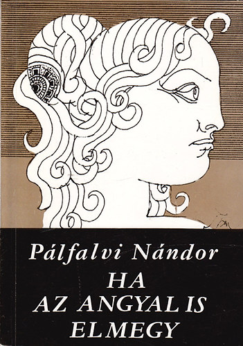 P�lfalvi N�ndor - Ha az angyal is elmegy