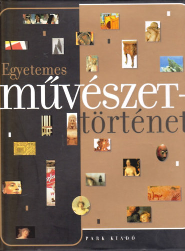 Giorgio(szerk.) Taborelli - Egyetemes mvszettrtnet