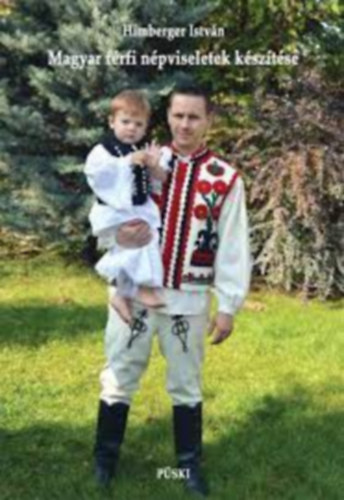 Himberger Istvn - MAGYAR FRFI NPVISELETEK KSZTSE - CD MELLKLETTEL