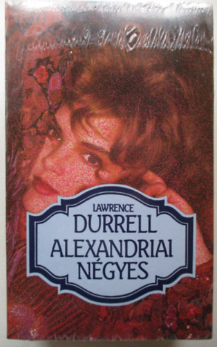 Lawrence Durrell - Alexandriai n�gyes I-II.