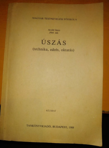 Arold Imre - Úszás (technika, edzés, oktatás)