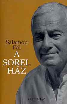 Salamon Pál - A Sorel ház