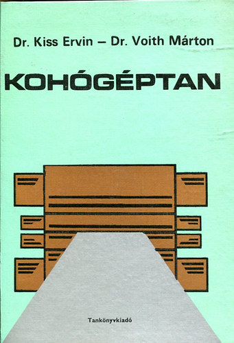 Dr.Kiss Ervin -Dr.Voith M�rton - Koh�g�ptan