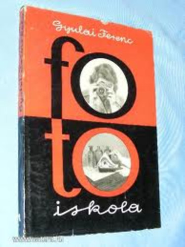 Gyulai Ferenc - Fotoiskola