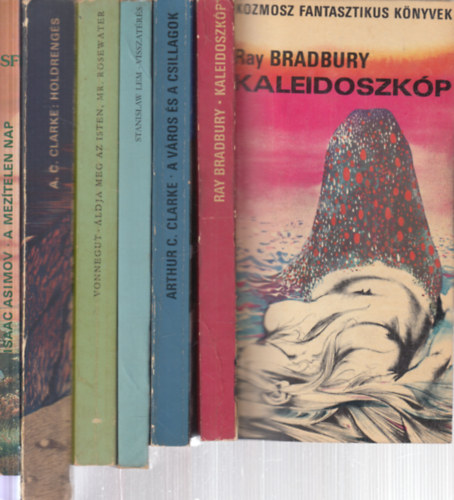 Ray Bradbury, Arthur C. Clarke, Stanislaw Lem, Kurt Vonnegut Jr. - 6 db. klasszikus sci-fi (Kaleidoszk�p + A v�ros �s a csillagok + Visszat�r�s + �ldja meg az Isten, Mr. Rosewater - Az �t�s sz�m� v�g�h�d + Holdreng�s + A mez�telen nap)