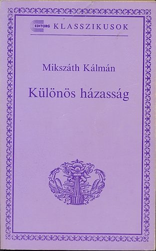 Mikszth Klmn - Klns hzassg