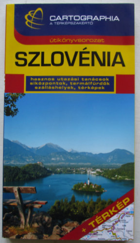 Horv�th Tibor - Szlov�nia (Cartographia �tik�nyv)