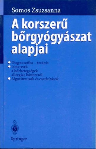 Somos Zsuzsanna - A korszer brgygyszat alapjai