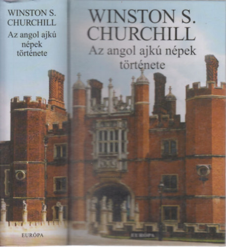 Winston S. Churchill - Az angol ajkú népek története