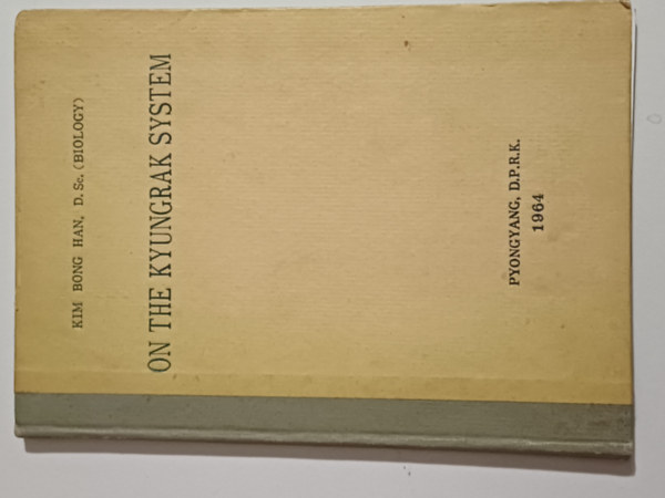 Kim Bong Han - On the Kyungrak system