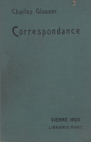 Charles Glauser - Correspondance et d'opérations commerciales