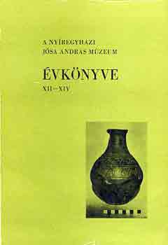 A ny�regyh�zi J�sa Andr�s M�zeum �vk�nyve XII-XIV.