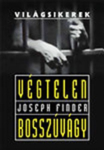 Joseph Finder - V�gtelen bossz�v�gy (Vil�gsikerek)
