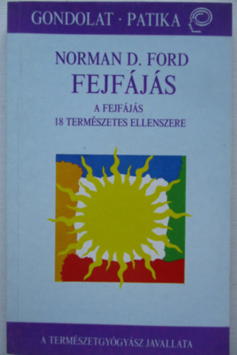 Norman D. Ford - Fejfjs-A fejfjs 18 termszetes ellenszere