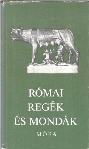 Feldolgozta Boronkay Ivn - Rmai regk s mondk