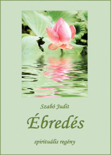 Szabó Judit - Ébredés