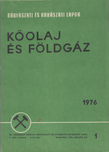 Kassai Lajos (szerk.) - Kolaj s fldgz 1983/1-12. (Teljes vfolyam, lapszmonknt)