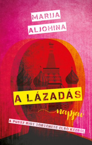 Marija Aljohina - A lzads napjai