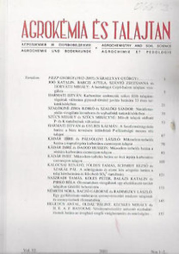 Agrokémia és talajtan 2003. 1-2. (két kötetben) - (foszforműtrágyázás, sóska-napraforgó-őszi árpa talaja, ólomtartalom-vizsgálat, növénynövekedést serkentők stb)