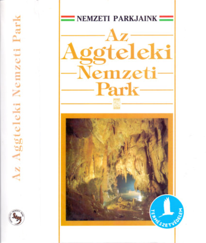 Baross Gbor (szerk.) - Az Aggteleki Nemzeti Park (Nemzeti Parkjaink)