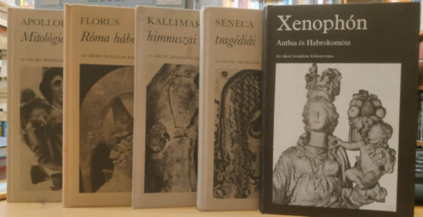 Seneca, Florus, Kallimakhosz, Xenophón, Apollodórosz - 5 db az ókori irodalom kiskönyvtára: Mitológia + Róma háborúi + Kallimakhosz himnuszai + Seneca tragédiái + Anthia és Habrokomész
