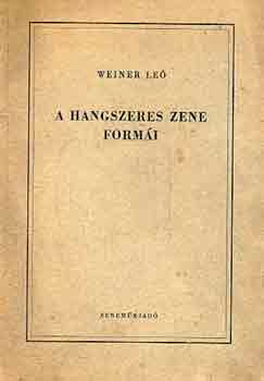 Weiner Le - A hangszeres zene formi