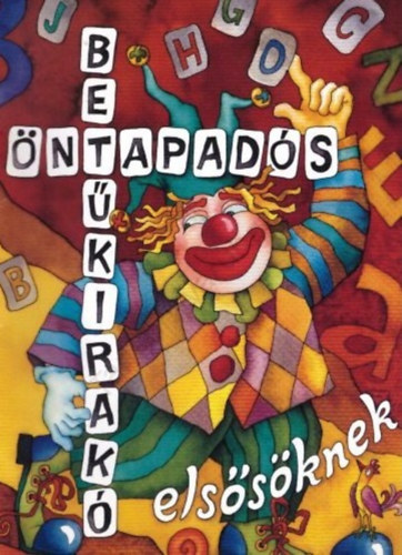 Romankovics András - ÖNTAPADÓS BETŰKIRAKÓ elsősöknek RO-0006