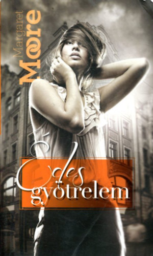 Margaret Moore - des gytrelem