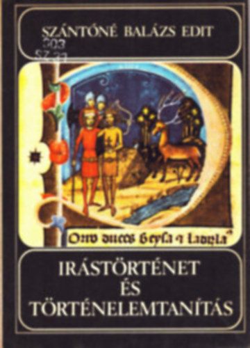 Szántóné Balázs Edit, Georges Jean - Írástörténet és történelemtanítás