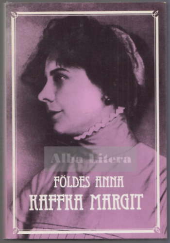 F�ldes Anna - Kaffka Margit