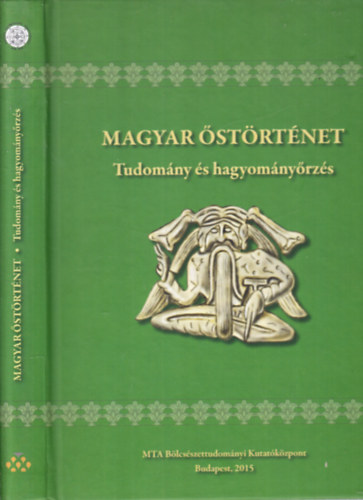 Magyar �st�rt�net- Tudom�ny �s hagyom�ny�rz�s