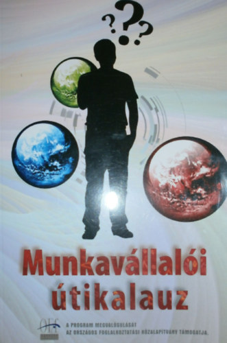 Endrei Judit (szerk.) - Munkavllali tikalauz