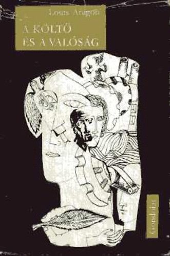 Louis Aragon - A költő és a valóság
