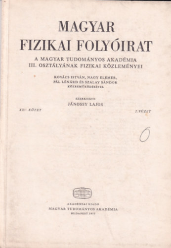 J�nossy Lajos - Magyar Fizikai Foly�irat - A Magyar Tudom�nyos Akad�mia III. oszt�ly�nak fizikai k�zlem�nyei - XXV. k�tet 2. f�zet
