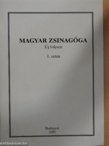 Orszgos Rabbikpz Intzet - Magyar Zsinagga j folyam 1. szm