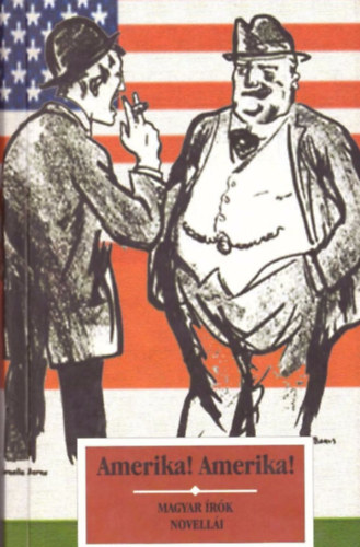 K�r�ssi P. J�zsef - Amerika! Amerika!