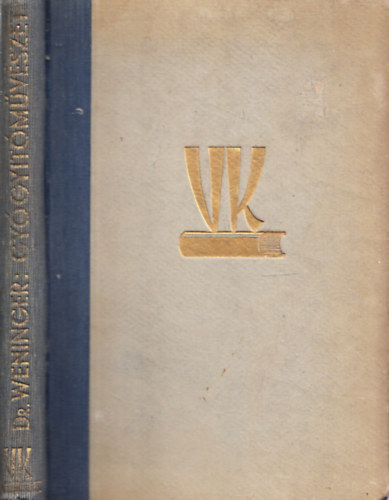 Weninger Antal dr. - A gygytmvszet j irnyai