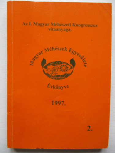 Sajermann Gza (szerk.) - A Magyar Mhszek Egyeslete vknyve 1997.