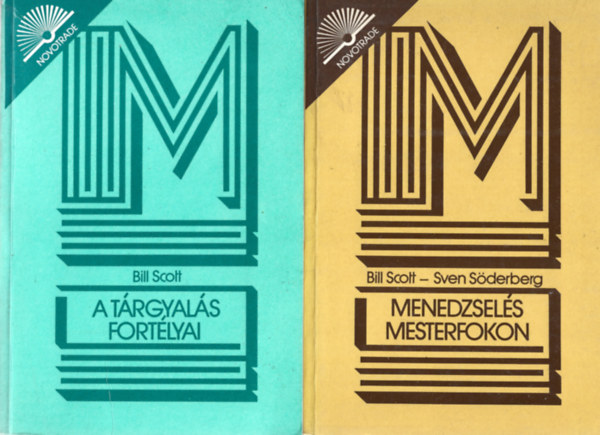 2 db knyv, Bill Scott: A trgyals fortlyai, Bill Scott - Sven Sderberg: Menedzsels mesterfokon