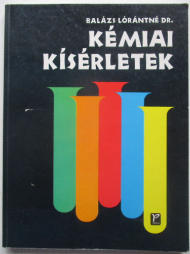 Balzs Lrntn - Kmiai Ksrletek