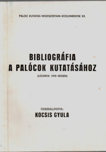 Kocsis Gyula (szerk.) - Bibliográfia a palócok kutatásához