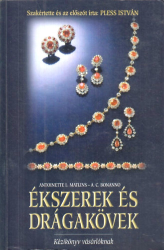 Antoinette Leonard Matlins, Antonio C. Bonanno - Ékszerek és drágakövek