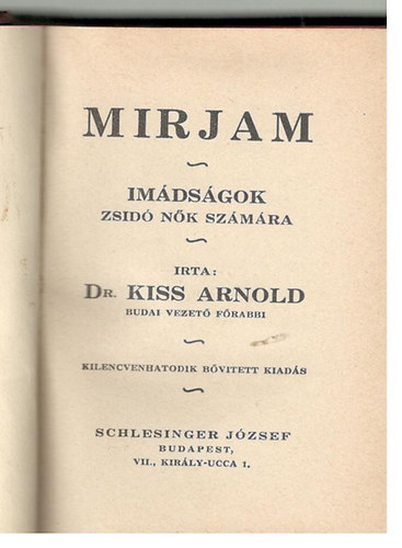 Dr. Kiss Arnold - Mirjam (imádságok zsidó nők számára)