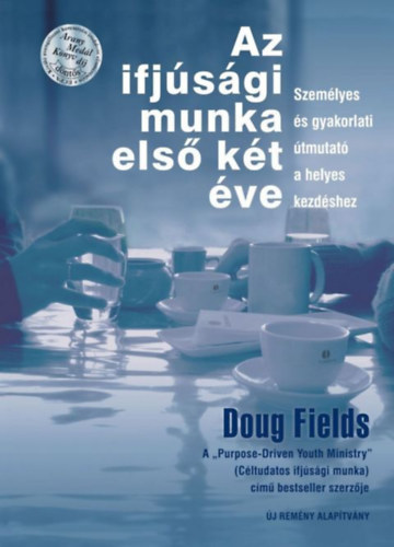 Fields, Doug - Az ifjúsági munka első két éve