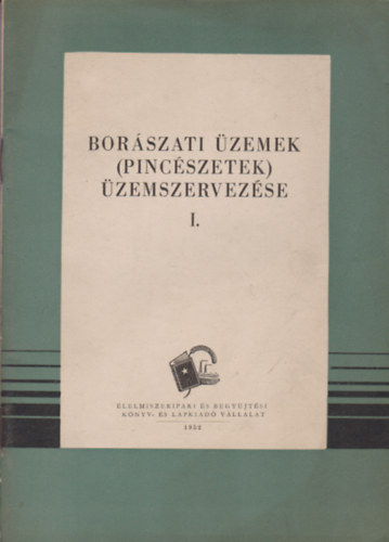 Borszati zemek (pincszetek) zemszervezse I.