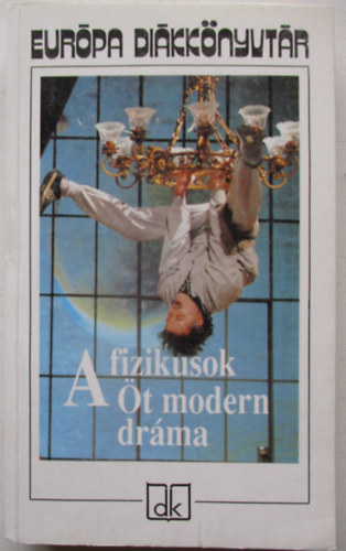 A fizikusok - Öt modern dráma
