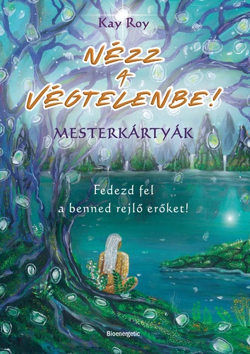 Kay Roy - Nézz a végtelenbe!