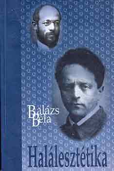 Balzs Bla - Halleszttika