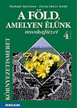 Makdi M.; Taraczkzi A. - A Fld, amelyen lnk - Krnyezetismeret mf. 4.o.