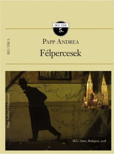 Papp Andrea - Félpercesek